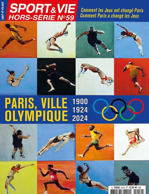 Couverture Sport & Vie hors-série n° 59 — Comment les Jeux ont changé Paris? Comment Paris a changé les Jeux?